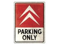 Металлическая пластина Citroen Parking Only Tin Sign, 30x40, Nostalgic Art, артикул NA23307